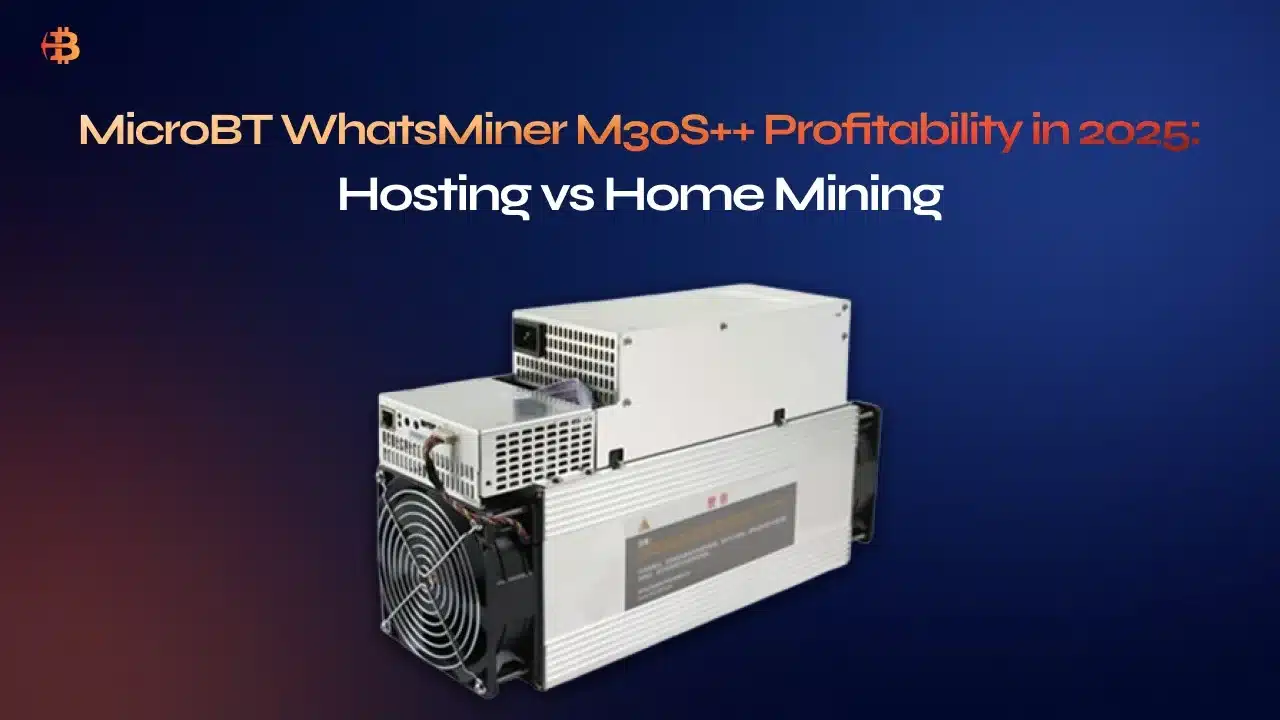 MicroBT WhatsMiner M30S++ Profitability in 2025: Hosting vs Home Mining